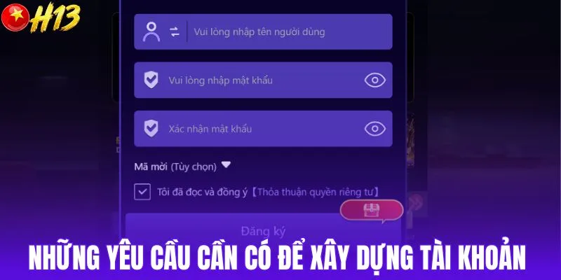 Những yêu cầu cần có để xây dựng tài khoản